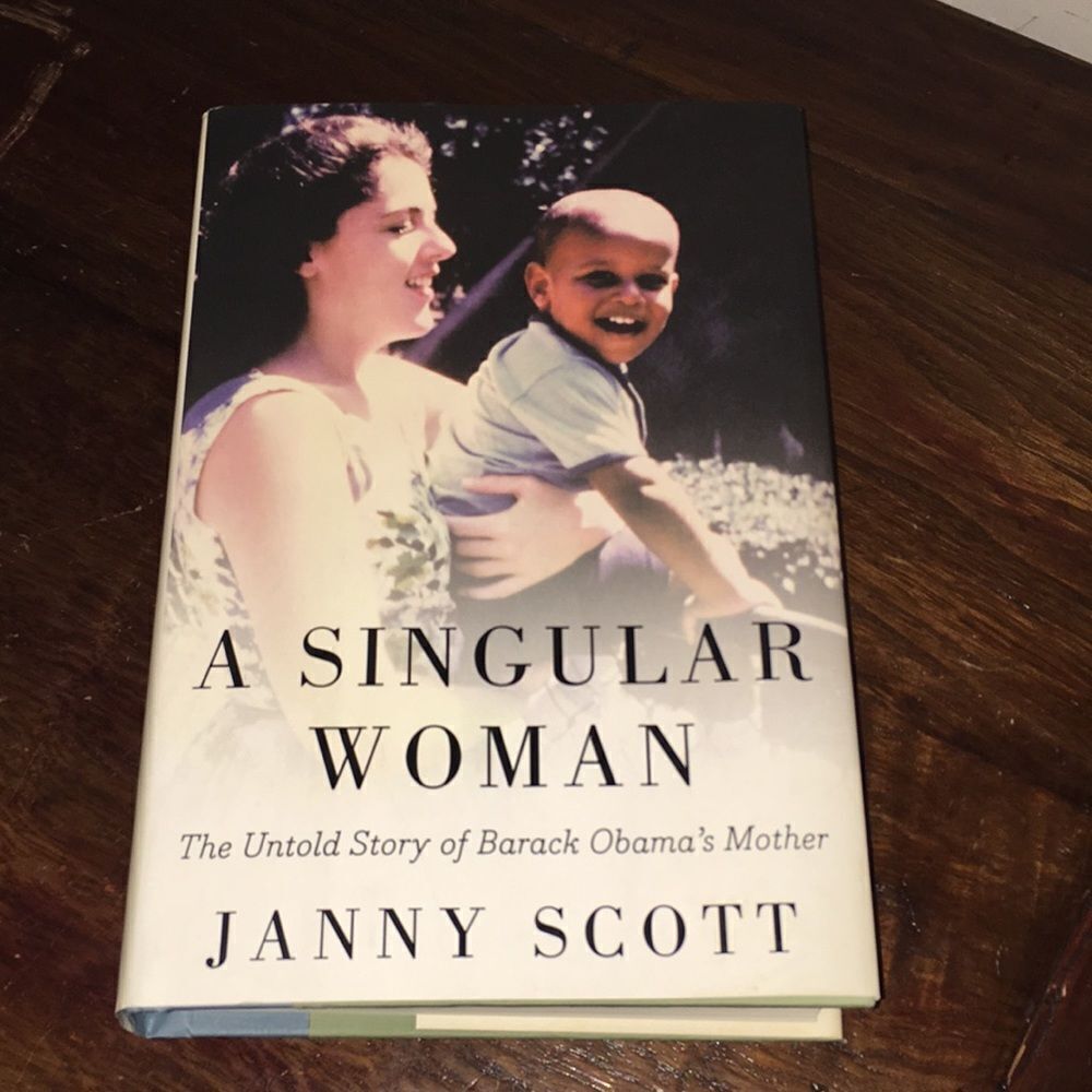 A Singular Woman The untold story Barack Obama’s Mother hardback Autobiography